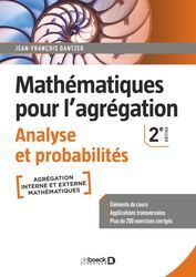 Mathématiques pour l'agrégation: Analyse et probabilités