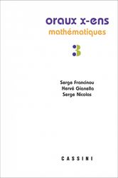 Oraux x-ENS mathématiques: Volume 3
