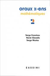 Oraux x-ENS mathématiques: Volume 2